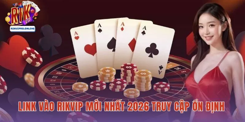 Rikvip với trải nghiệm truy cập nhanh và thông tin dễ nhận diện 